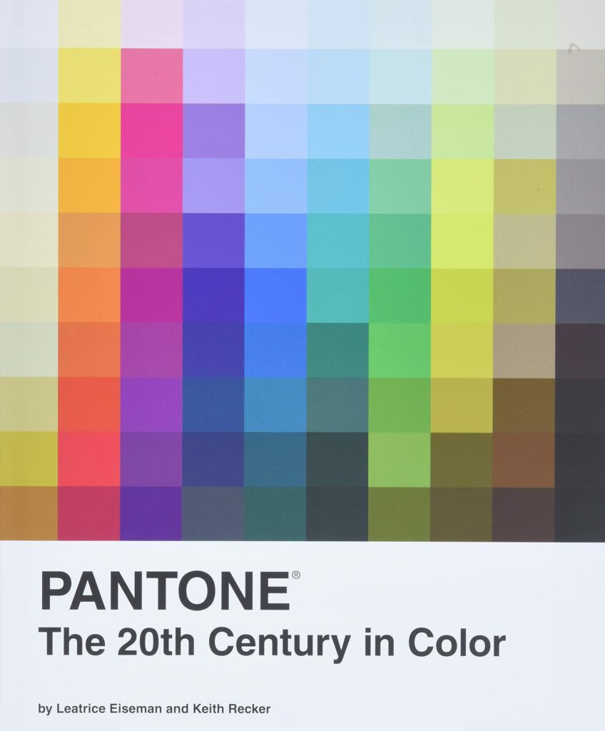 Pantone: The Twentieth Century in Color Book Cover