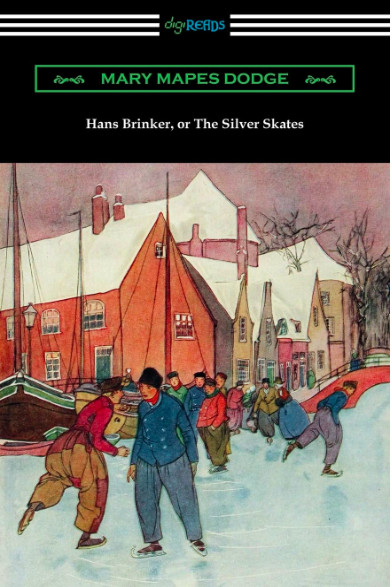 Hans Brinker book cover for a 12 year old reader