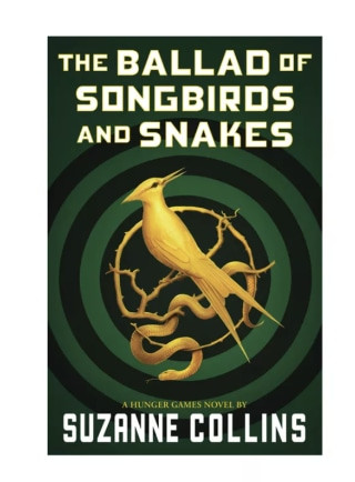 The Ballad of Songbirds and Snakes prequel to Hunger Games