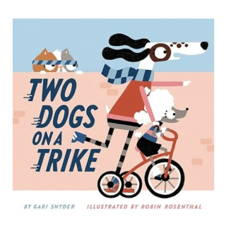 Two Dogs on a Trike Book Cover